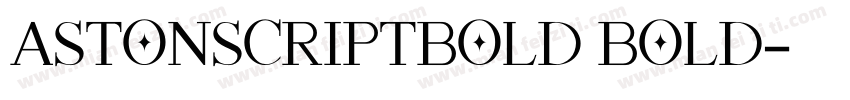 AstonScriptBold Bold字体转换